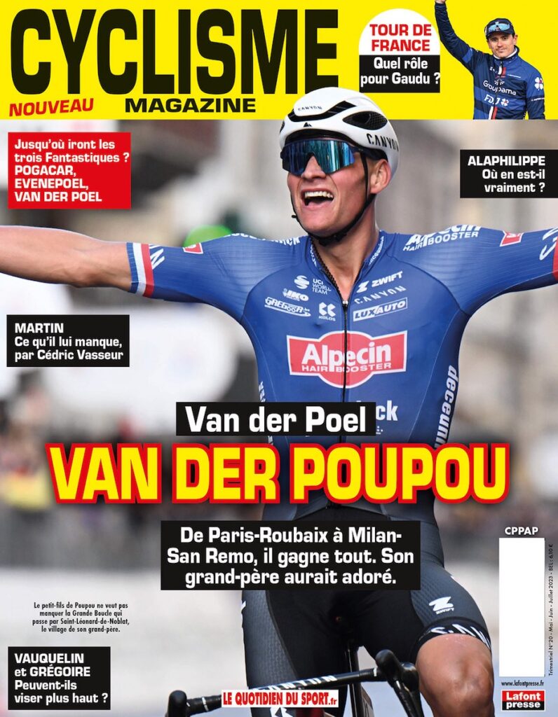 Cyclisme magazine fait l’évènement : appelez-le Van der Poupou !