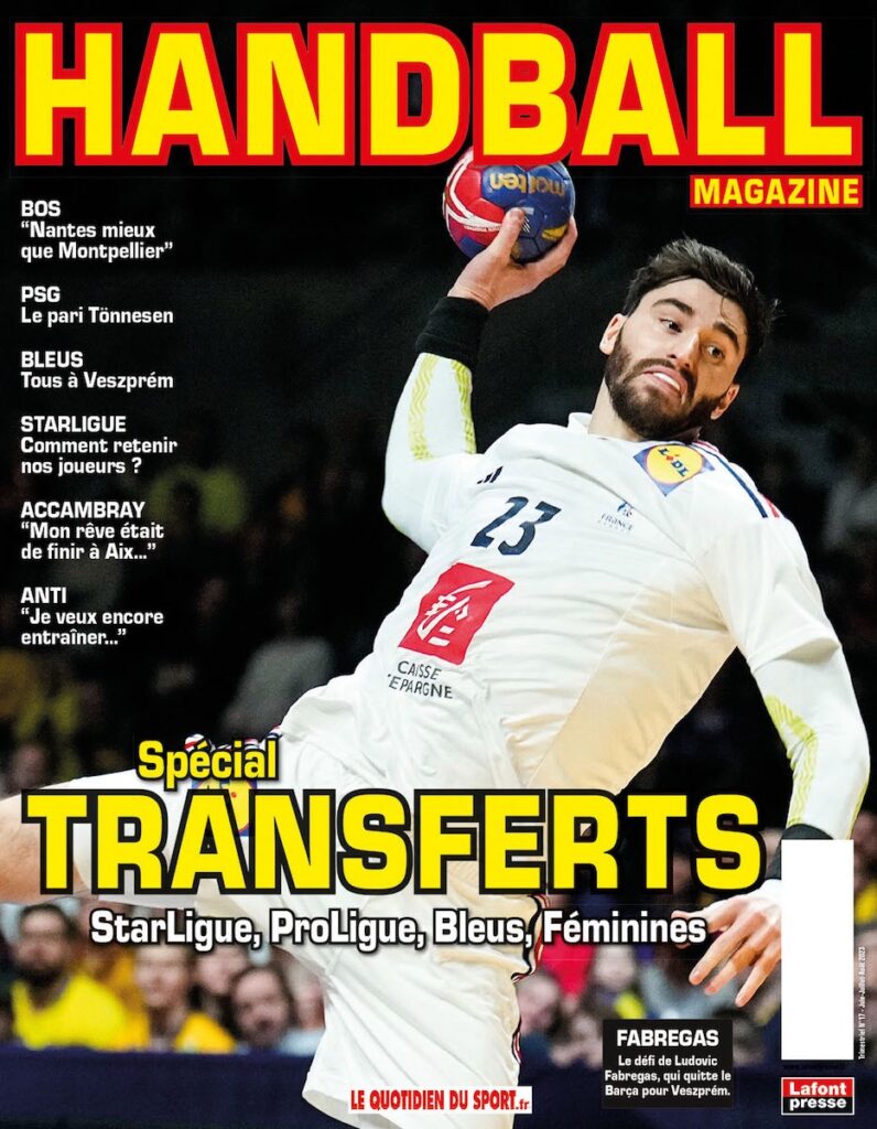 Ne manquez-pas : Handball magazine Spécial Transferts